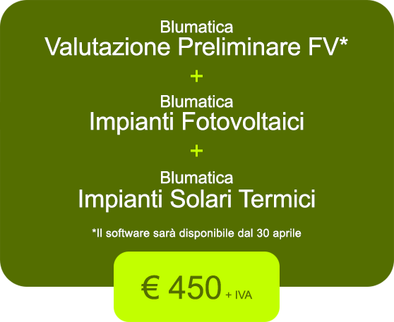 Blumatica Valutazione Preliminare FV + Blumatica Impianti Fotovoltaici + Blumatica Impianti Solari Termici